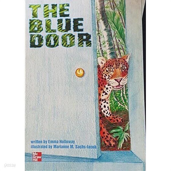 The blue door (McGraw-Hill reading : leveled books) (paperback)