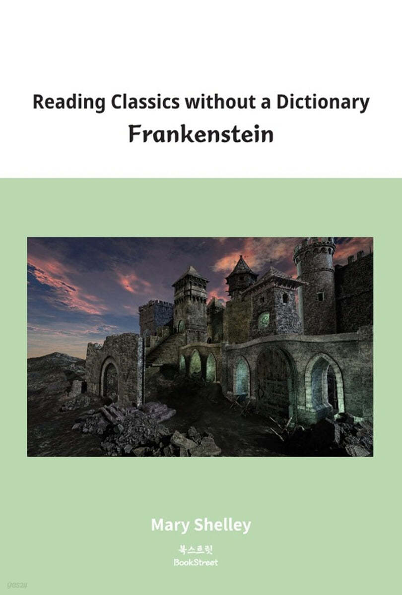 Reading Classics without a Dictionary: Frankenstein