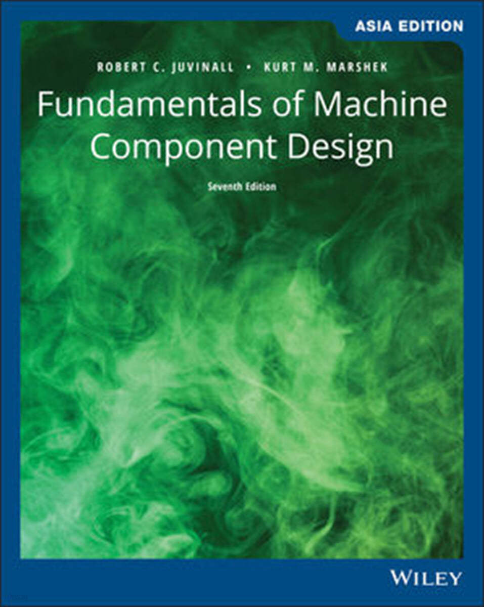 Fundamentals of Machine Component Design, 7/E (A/E)