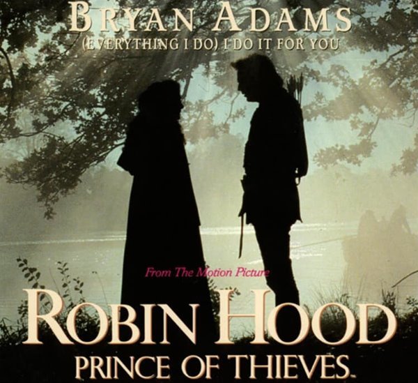 Bryan Adams (브라이언 아담스) - Robin Hood (Everything I Do) I Do It For You : OST (US발매)