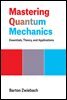 Mastering Quantum Mechanics