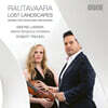 Simone Lamsma 라우타바라: 바이올린과 관현악을 위한 최후의 작품들 (Rautavaara: Lost Landscapes - Works for Violin and Orchestra)