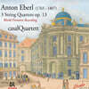 Casal Quartett 에베를: 세 개의 현악사중주 (Eberl: 3 String Quartets Op.13)