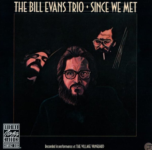 The Bill Evans Trio (빌 에반스 트리오) - Since We Met(US발매)