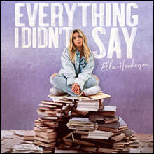 Ella Henderson (엘라 헨더슨) - 2집 Everything I Didn’t Say