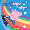 ¡Súper Peppa! (Super Peppa!)
