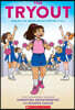 The Tryout: A Graphic Novel