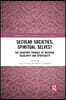 Secular Societies, Spiritual Selves?