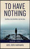 To Have Nothing: God Bless the Child Who's Got His Own