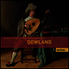 다울랜드 - 테너와 류트를 위한 노래 (Dowland - Songs for Tenor and Lute) - Nigel Rogers
