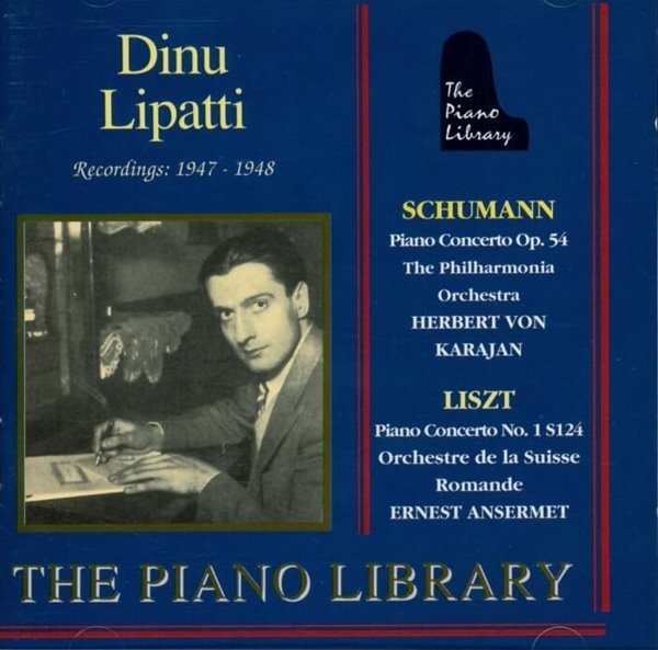 Schumann : Piano Concerto - Dinu Lipatti (디누 리파티) , 앙세르메 (Ernest Ansermet) (Italy발매)