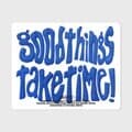 GOOD THINGS TAKE TIME-BLUE(마우스패드)
