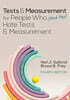 Tests & Measurement for People Who (Think They) Hate Tests & Measurement