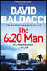 The 6:20 Man