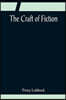The Craft of Fiction