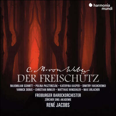 Rene Jacobs 베버: 마탄의 사수 - 르네 야콥스 (Weber: Der Freischutz)