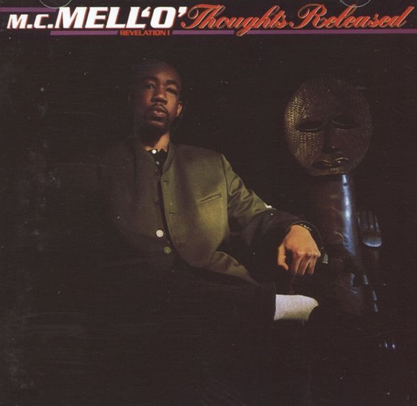 M.C. Mell&#39;O&#39; - Thoughts Released (Revelation I) [U.K발매]