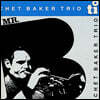 Chet Baker Trio (쳇 베이커 트리오) - Mr. B.