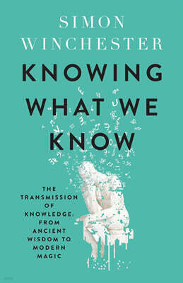 A Knowing What We Know