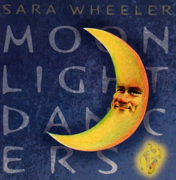 Sara Wheeler (사라 휠러) - Moonlight Dancers (US발매)