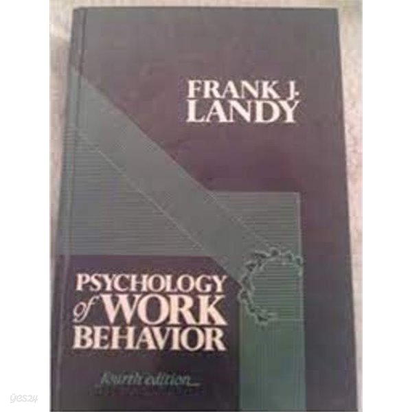 Psychology of Work Behavior (4th, Hardcover)