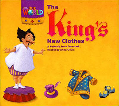 Our World Readers 1.5: The King&#39;s New Clothes