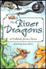 Our World Readers 6.4: The River Dragons