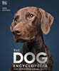 The Dog Encyclopedia: The Definitive Visual Guide