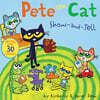 Pete the Cat: Show-And-Tell: Includes Over 30 Stickers!