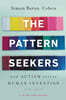 The Pattern Seekers: How Autism Drives Human Invention