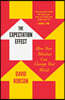 The Expectation Effect: How Your Mindset Can Change Your World