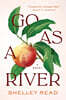 Go as a River