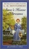 Anne of Green Gables Novels #5 : Anne's House of Dreams
