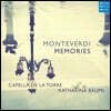 Capella De La Torre 몬테베르디: 베니스 협회 작품 모음집 (Monteverdi: Memories)