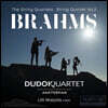 Dudok Quartet 브람스: 현악 사중주 1, 2, 3번, 현악 오중주 2번 (Brahms: The String Quartets)