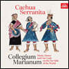 Collegium Marianum 라틴 아메리카와 실레지아의 바로크 음악 (Cachua Serranita)