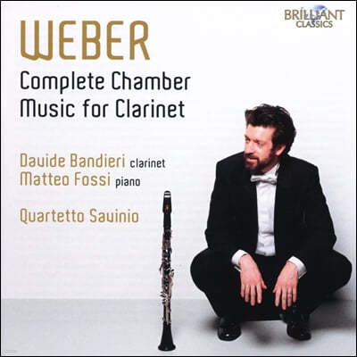 Davide Bandieri 베버: 클라리넷 실내악곡집 모음 (Weber: Complete Chamber Music for Clarinet) 