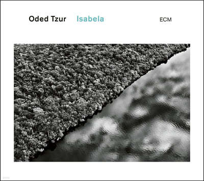 Oded Tzur (오데드 추르) - Isabela