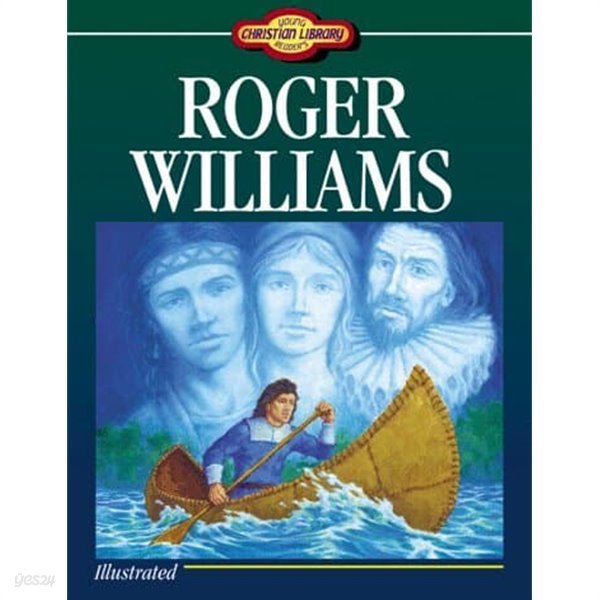 Roger Williams (Young Reader&#39;s Christian Library) Paperback