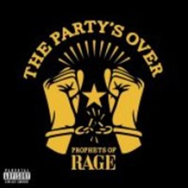 Prophets Of Rage / The Party&#39;s Over (EP) (수입)