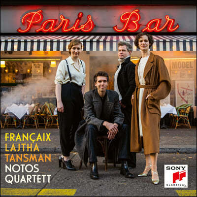 Notos Quartett 프랑세 / 탄스만 / 라이타: 실내악 작품집 (Paris Bar - Francaix Tansman Lajtha)