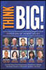 Think Big!