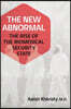 The New Abnormal: The Rise of the Biomedical Security State