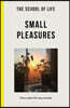 The Small Pleasures