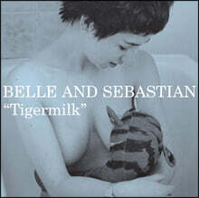 Belle &amp; Sebastian (벨 앤 세바스찬) - 1집 Tigermilk [LP]