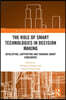 Role of Smart Technologies in Decision Making