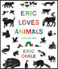 Eric Loves Animals: (Just Like You!)