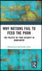 Why Nations Fail to Feed the Poor