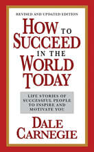 How to Succeed in the World Today Revised and Updated Edition