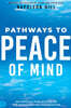 Napoleon Hill's Pathways to Peace of Mind